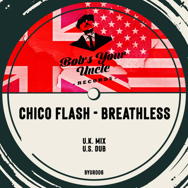 Chico Flash - Breathless [BYUR006]